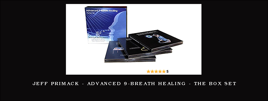 Jeff Primack – Advanced 9-Breath Healing – the Box Set