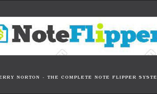 Jerry Norton – The Complete Note Flipper System