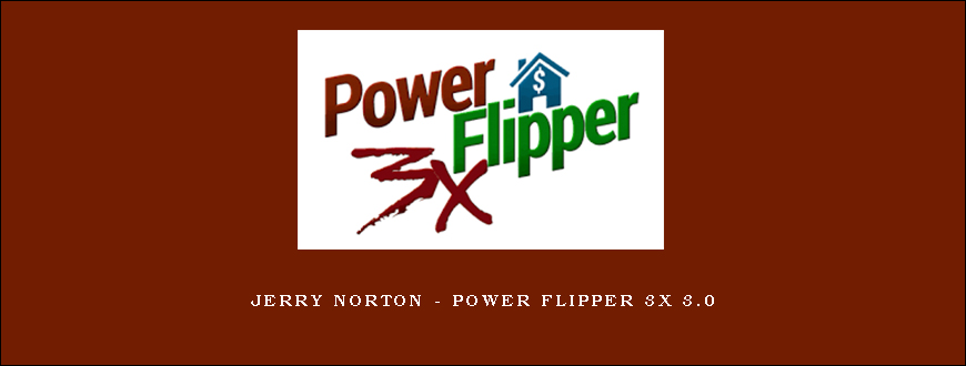 Jerry Norton – Power Flipper 3x 3.0