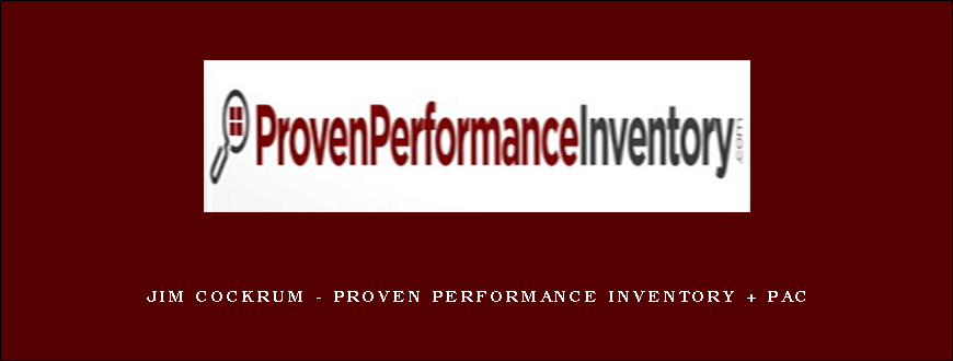 Jim Cockrum – Proven Performance Inventory + PAC