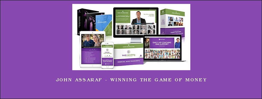 John Assaraf – Winning the Game of Money