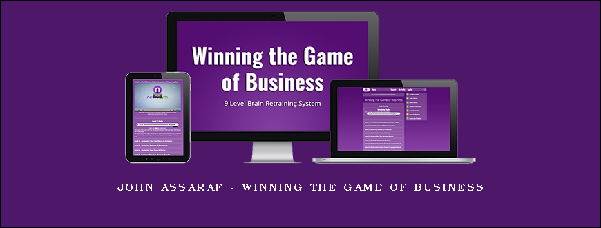 John Assaraf – Winning the Game of Business