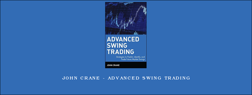 John Crane – Advanced Swing Trading