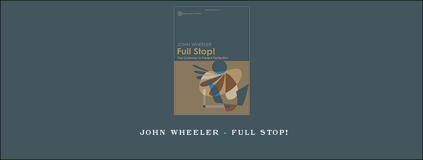 John Wheeler – Full Stop!