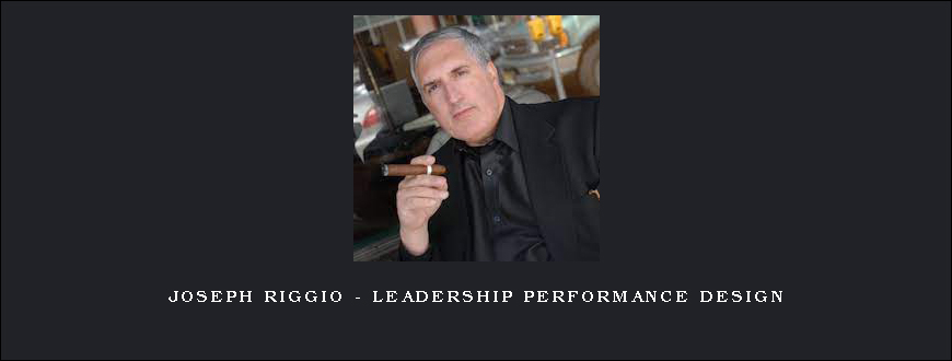 Joseph Riggio – Leadership Performance Design