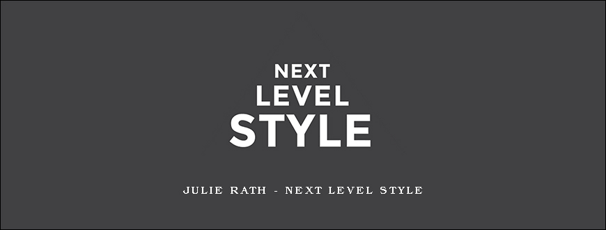 Julie Rath – Next Level style