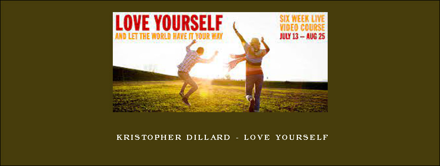 Kristopher Dillard – Love Yourself