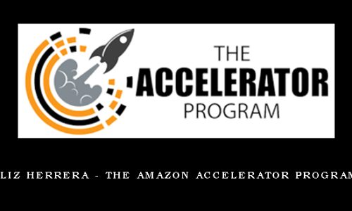 Liz Herrera – The Amazon Accelerator Program