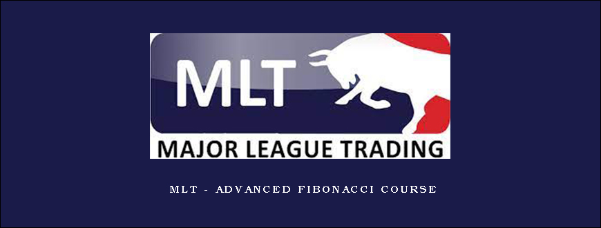 MLT – Advanced Fibonacci Course