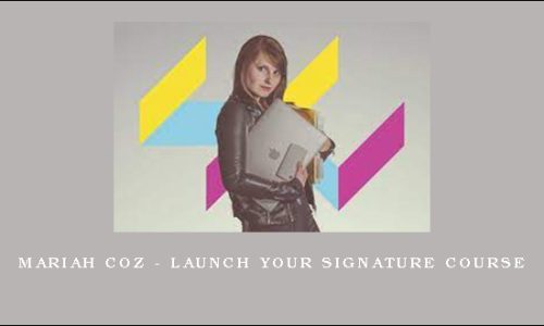 Mariah Coz – Launch Your Signature Course