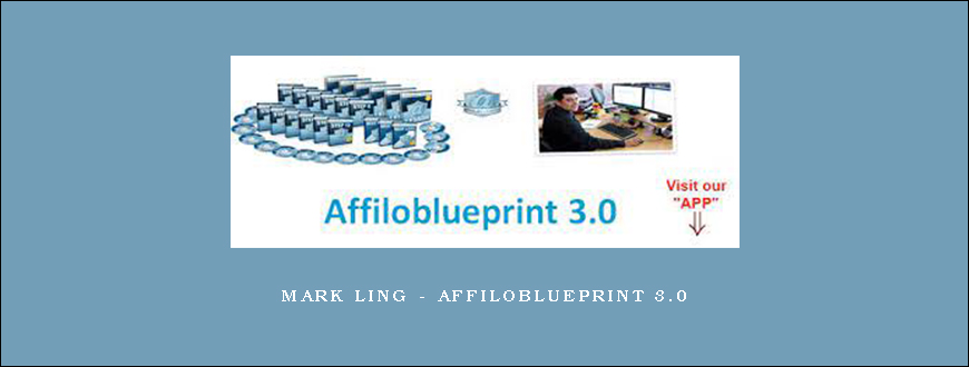 Mark Ling – Affiloblueprint 3.0