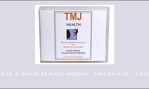 Mark Reese & David Zemach-Bersin – TMJ Health – Feldenkrais
