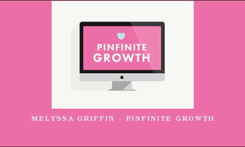 Melyssa Griffin – Pinfinite Growth