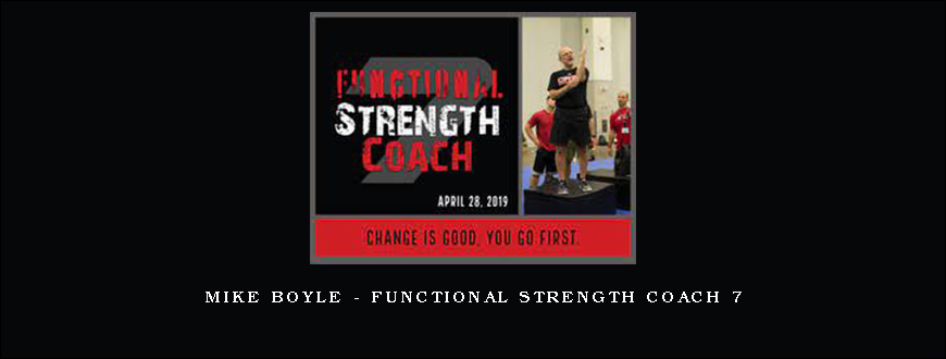 Mike Boyle – Functional Strength Coach 7