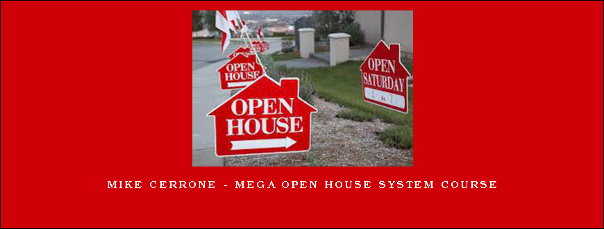 Mike Cerrone – MEGA Open House System Course