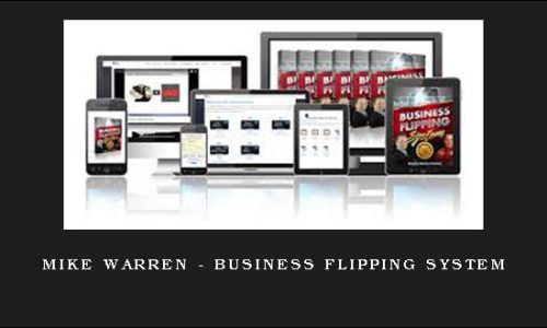 Mike Warren – Business Flipping System