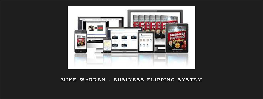 Mike Warren – Business Flipping System