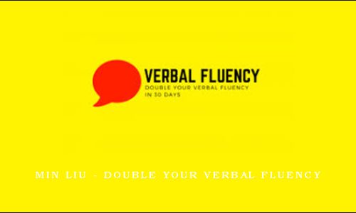 Min Liu – Double Your Verbal Fluency