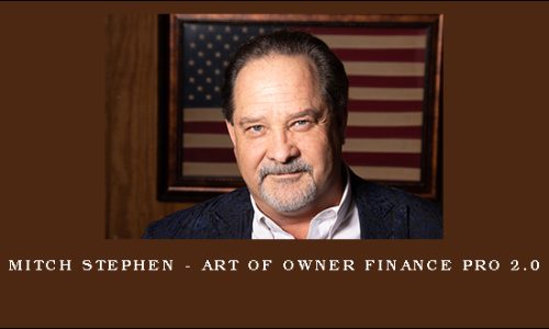 Mitch Stephen – Art of Owner Finance Pro 2.0