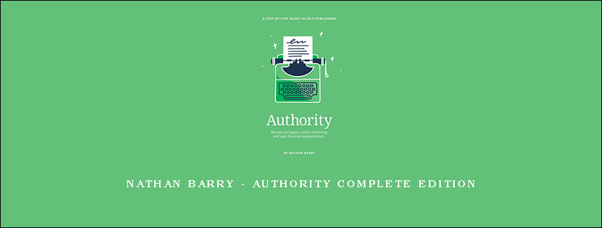 Nathan Barry – Authority Complete Edition