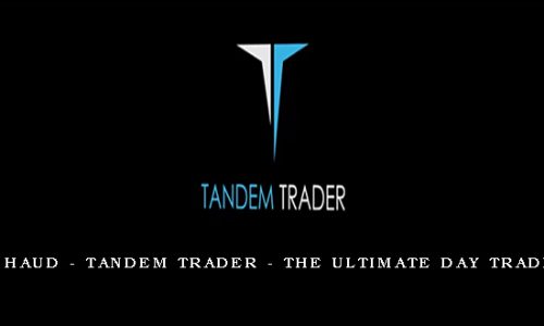 Nathan Michaud – Tandem Trader – The Ultimate Day Trading Course