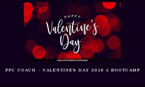 PPC COACH – VALENTINES DAY 2018 – BOOTCAMP