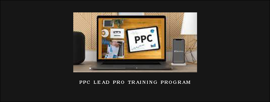 PPC Lead Pro Training Program