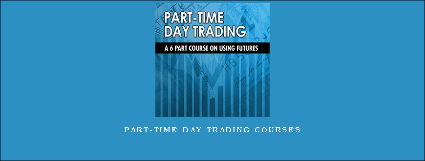 Part-Time Day Trading Courses