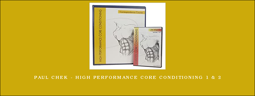 Paul Chek – High Performance Core Conditioning 1 & 2