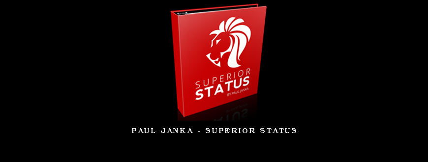 Paul Janka – Superior Status