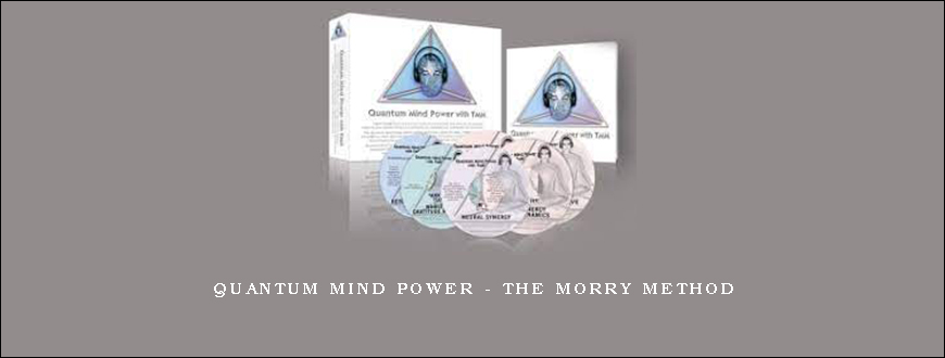 Quantum Mind Power – The Morry Method