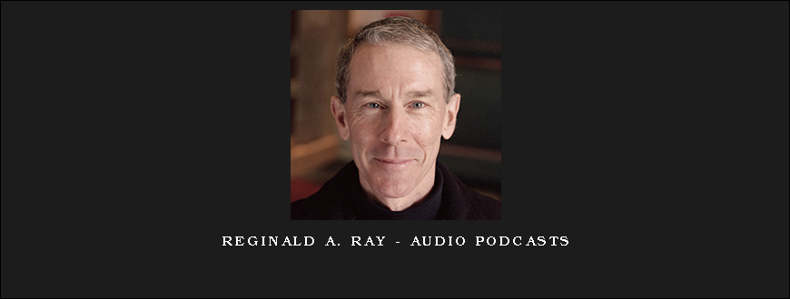 Reginald A. Ray – Audio Podcasts