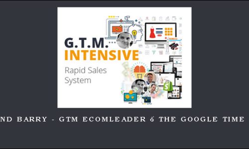 Roger And Barry – GTM Ecomleader – The Google Time Machine