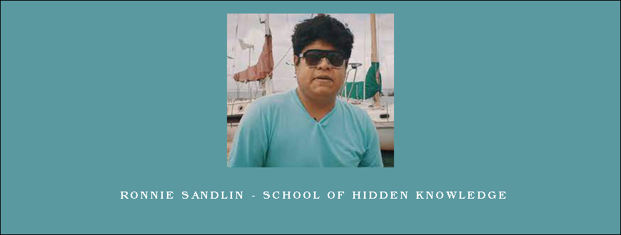 Ronnie Sandlin – School of Hidden Knowledge