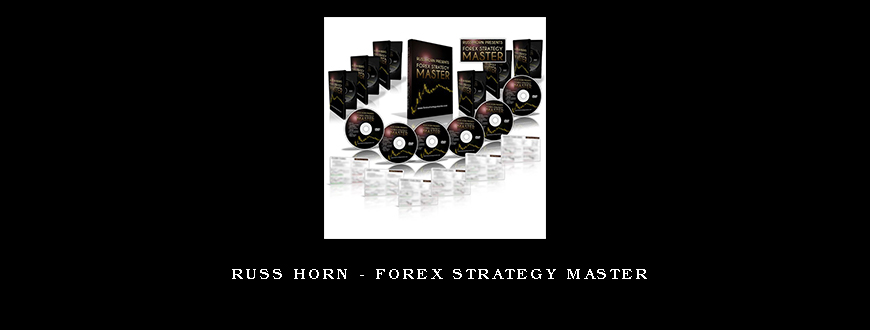 Russ Horn – Forex Strategy Master