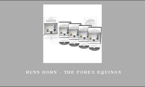 Russ Horn – The Forex Equinox