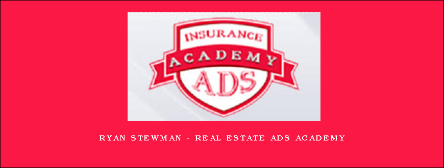 Ryan Stewman – Real Estate Ads Academy