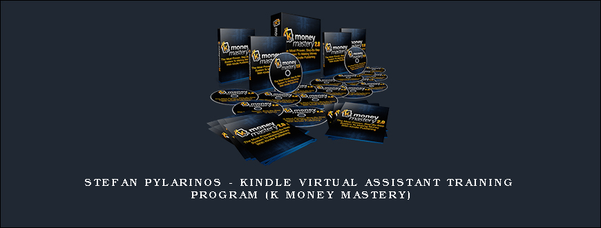 Stefan Pylarinos – Kindle Virtual Assistant Training Program (K Money Mastery)