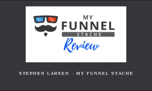 Stephen Larsen – My Funnel Stache