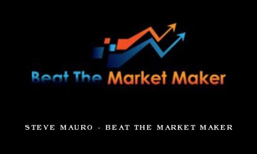 Steve Mauro – Beat The Market Maker