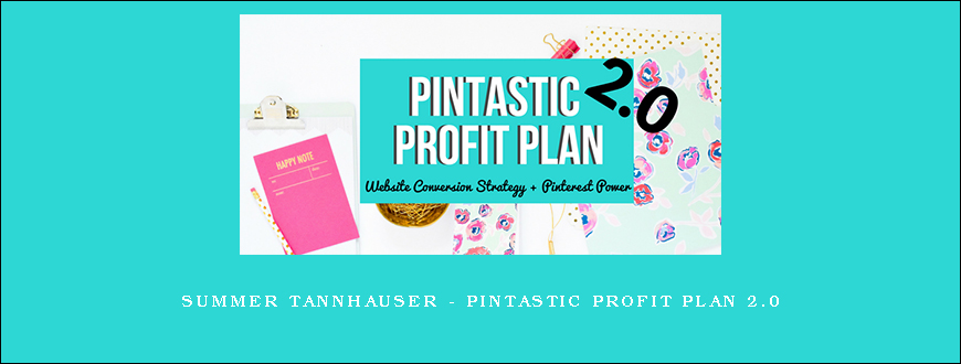 Summer Tannhauser – Pintastic Profit Plan 2.0