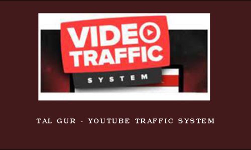 Tal Gur – YouTube Traffic System