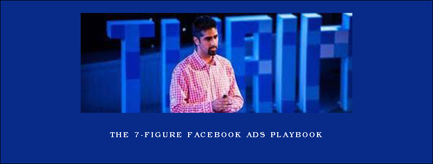 The 7-Figure Facebook Ads Playbook