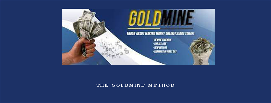 The Goldmine Method