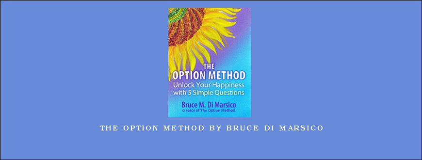 The Option Method by Bruce Di Marsico