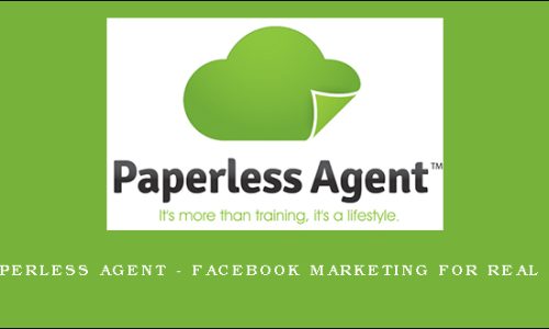 The Paperless Agent – Facebook Marketing for Real Estate