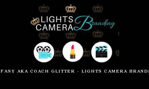 Tiffany aka Coach Glitter – Lights Camera Branding