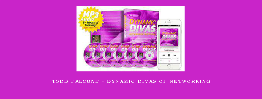 Todd Falcone – Dynamic Divas of Networking