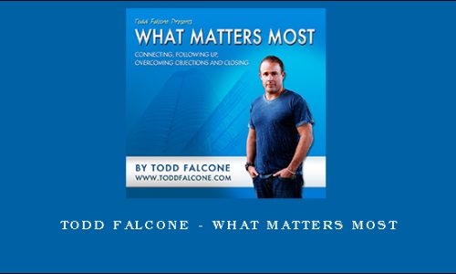 Todd Falcone – What Matters Most