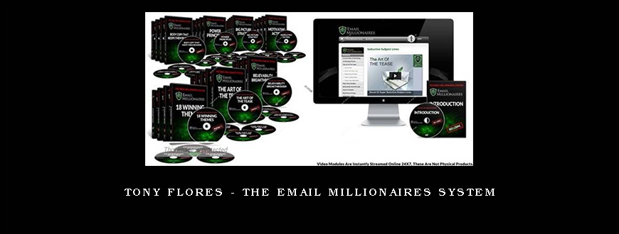 Tony Flores – The Email Millionaires System
